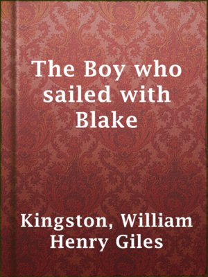 cover image of The Boy who sailed with Blake